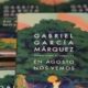 o-romance-que-gabriel-garcia-marquez-quis-destruir-em-vida-lancado-10-anos-apos-sua-morte